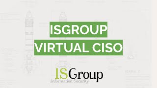 Proteggi la tua azienda con ISGroup Virtual CISO [upl. by Lertram]