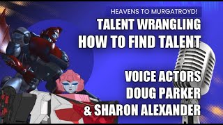 Heavens to Murgatroyd Talent Wrangling How Do Directors Find Talent W Transformers Voice Actors [upl. by Polk707]