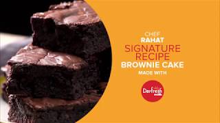 Dayfresh Signature Recipe Brownie Cake by Chef Rahat [upl. by Philomena]