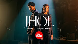 Jhol  Coke Studio Pakistan  Season 15  Maanu x Annural Khalid [upl. by Eatnoled408]