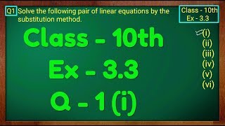 Class  10th Ex  33 Q1 i Maths Pair of Linear Equations in Two Variables NCERT CBSE [upl. by Adiv]