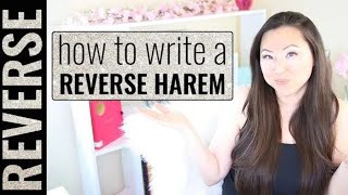 How To Write a Reverse Harem Romance Novel [upl. by Aim]