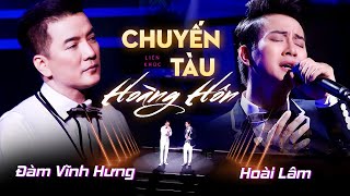 Đàm Vĩnh Hưng amp Hoài Lâm  LK Chuyến Tàu Hoàng Hôn Chuyện Tình Không Dĩ Vãng Người Đi Ngoài Phố [upl. by Lahey]