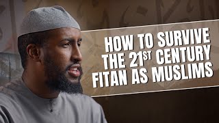 Dont Miss  How To Survive The 21st Century Fitan As Muslims  Ustadh Abdulrahman Hassan [upl. by Icul]