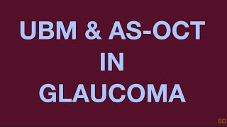 Glaucoma Session 09 Anterior Segment Imaging [upl. by Sivat]