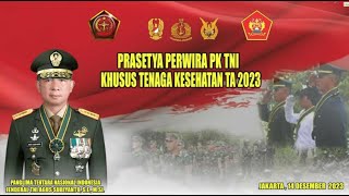 PRASETYA PERWIRA PRAJURIT KARIER TNI KHUSUS TENAGA KESEHATAN TA 2023 [upl. by Nivrag]