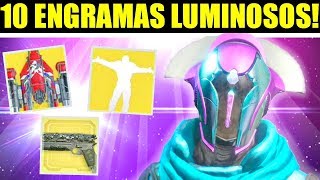 Destiny 2  ABRIENDO 10 ENGRAMAS LUMINOSOS [upl. by Ilocin]