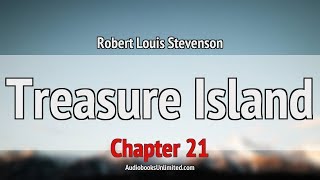 Treasure Island Audiobook Chapter 21 [upl. by Adneral]