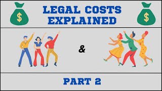 Legal Costs Explained Part 2 Party and Party Costs [upl. by Appilihp15]