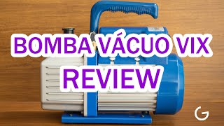 Review bomba de vácuo VIX decepção [upl. by Nyrhtak]