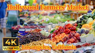 👨‍🌾HOLLYWOOD FARMERS’ MARKET walking tour in Los Angeles CA USA 4K Video  Vlog amp Travel Guide [upl. by Ardnaz]