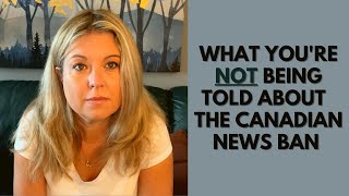 🚨What youre not being told about political interference and the Canadian news ban [upl. by Alexa]