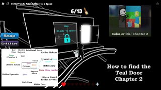 How to find the Teal Door in Color or Die Roblox Chapter 2 [upl. by Htinnek123]