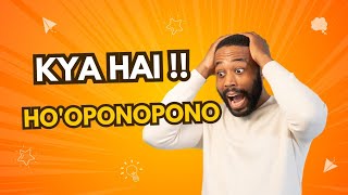 What is Hooponopono Ancient Healing Method with Chirag Patel How to heal yourself [upl. by Nnairac]