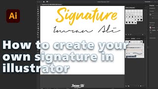 How to create Signature using font pen tool amp brush in Adobe Illustrator [upl. by Dell]