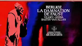 Berlioz  La Damnation de Faust  Hungarian March  Presentation reference rec  Sir Colin Davis [upl. by Rebma]