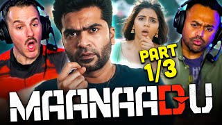 Maanaadu Movie Reaction Part 13  Silambarasan Rajendar  Kalyani Priyadarshan  SJ Suryah [upl. by Ecurb]