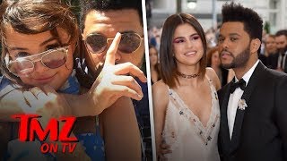 The Weeknd Whacked Selena  TMZ TV [upl. by Myrtice608]