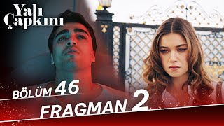 Yalı Çapkını 46 Bölüm 2 Fragman [upl. by Ezzo]