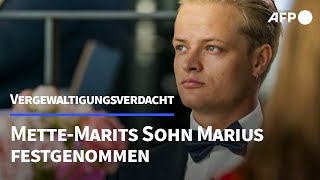 Vergewaltigungsverdacht MetteMarits Sohn Marius festgenommen  AFP [upl. by Revlis]