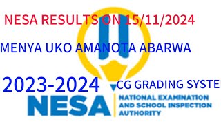 NESA RESULTS 2024 SOBANUKIRWA GRADINGSYSTEMUBURYOAMANOTA ABARWA FROM LETTER AF [upl. by Tillford]