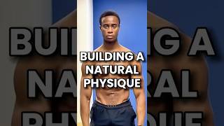 Building An Impressive Natural Physique  Gym Motivation [upl. by Theodore]