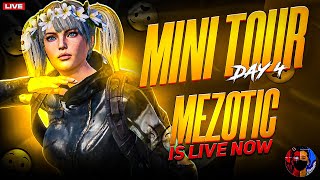 4th mini Tour is here  Mezo is live 🔥 [upl. by Siron]