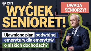 Przeciek Ujawniono tajny plan ZUS dla emerytów –podwójna emerytura dla emerytów o niskich dochodach [upl. by Pederson]