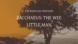 quotZACCHAEUS THE WEE LITTLE MANquot  102724 Service  Green Valley Baptist Church [upl. by Morly]