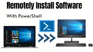 Install Software Remotely Using PowerShell [upl. by Radie]