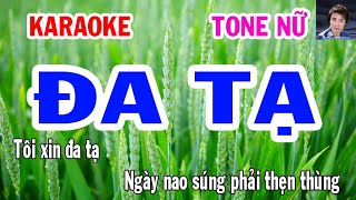 Karaoke Đa Tạ Tone Nữ Nhạc Sống gia huy beat [upl. by Ruberta]