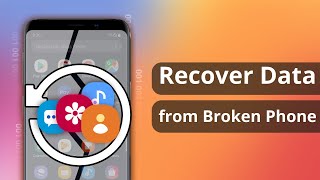 2 Ways How to Recover Data from Broken Phone 2023  Without Backup [upl. by Rind911]