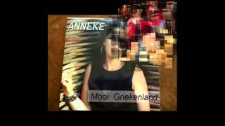 Anneke  Mooi Griekenland [upl. by Sigfried]