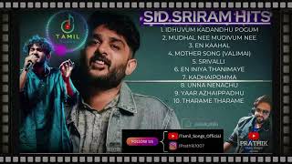 Sid Sriram Melody Hits ❤️ sid sriram melody songs collection Sid Sriram Songs Jukebox Tamil Songs [upl. by Atelra]