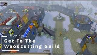 How To Get To The Woodcutting Guild OSRS [upl. by Eenerb]