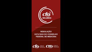 Esclarecimentos do presidente do CFO sobre equívocos da Resolução 23732023 do CFM [upl. by Amoreta]