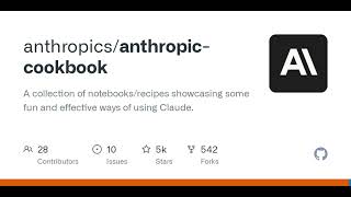 GitHub  anthropicsanthropiccookbook A collection of notebooksrecipes showcasing some fun and [upl. by Blanca66]