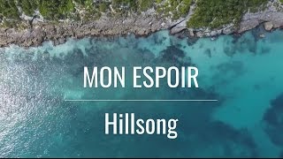 Mon Espoir  Hillsong [upl. by Malony]