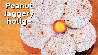 jaggery peanute holige  ಶೇಂಗಾ ಹೋಳಿಗೆ  peanut poli  shenga holige in kannada  Kaveri Kitchen [upl. by Tristram]