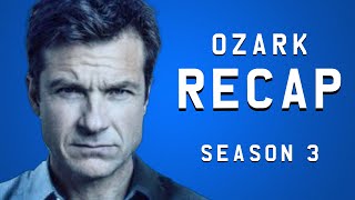 Ozark  Season 3 Recap [upl. by Mauricio82]