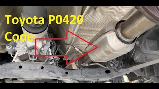 Causes and Fixes Toyota P0420 Code Catalyst System Efficiency Below Threshold Bank 1 [upl. by Nilyac]