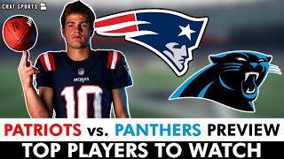 Patriots vs Panthers Preseason Game Preview TOP NE Players To Watch Ft Drake Maye Keion White [upl. by Anaes]