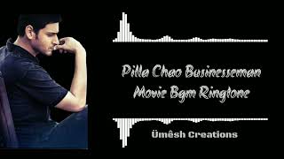 Pilla Chao Businessman Movie Bgm Ringtone  Ümêsh Creations  Keep Supporting Guys For more Videos [upl. by Oicapot]