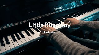 Little Runaway  Celeste  Piano Cover [upl. by Annaet]