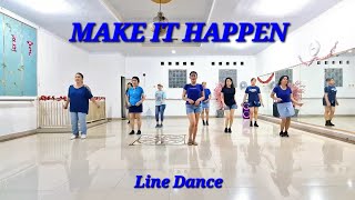 MAKE IT HAPPEN Jamie B amp Michelle R Line Dance  Improver  Sanggar Bodyfit [upl. by Eikceb]