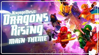 NINJAGO Dragons Rising  Main Theme  Season 1 Official Audio [upl. by Gerrilee]