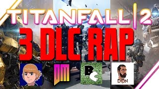 Titanfall 2 3 DLC Rap Song quotDeath Factorquot Ft Video game Rap battles BoneCage amp FraserNash [upl. by Sane159]