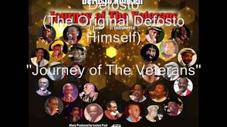 The Original De Fosto Himself  Journey Of The Veterans 2018 [upl. by Bonnice824]