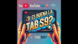 Mi experiencia con Samsung y la Galaxy Tab S9 [upl. by Royd695]