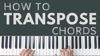 How To Transpose Piano Chords [upl. by Oiludbo127]